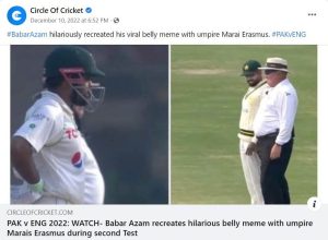 Babar Azam Comparing his Belly with Umpire Erasmus