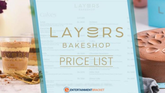 Layers Bakeshop Price List – Your Getaway to Sweet Bliss